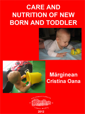 CARE AND NUTRITION OF NEW BORN AND TODDLER