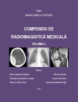 COMPENDIU DE RADIOIMAGISTICĂ MEDICALA vol.1