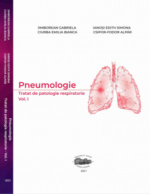 Pneumologie. Tratat de patologie respiratorie. Vol. I