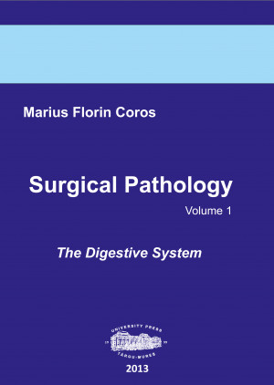 SURGICAL PATHOLOGY VOL. 1 THE DIGESTIVE SYSTEM