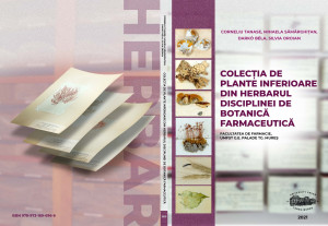 Colecţia de plante inferioare din herbarul disciplinei de botanică farmaceutică. Facultatea de Farmacie, UMFST G.E. Palade Târgu Mureş