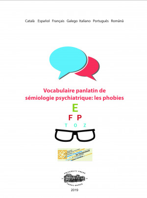 Vocabulaire panlatin de sémiologie psychiatrique: les phobies 