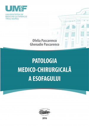 PATOLOGIA MEDICO-CHIRURGICALĂ A ESOFAGULUI